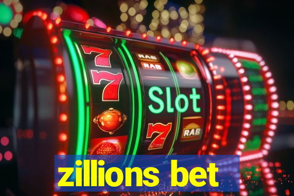 zillions bet